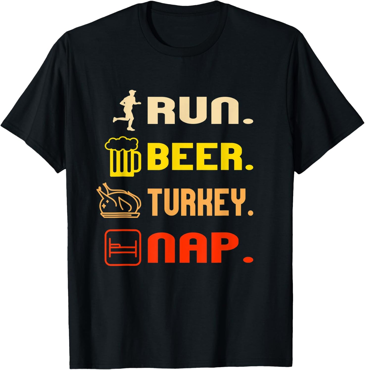 Run Beer Turkey Nap Women Men Running Thanksgiving Day T-Shirt - T-Shirt | Black