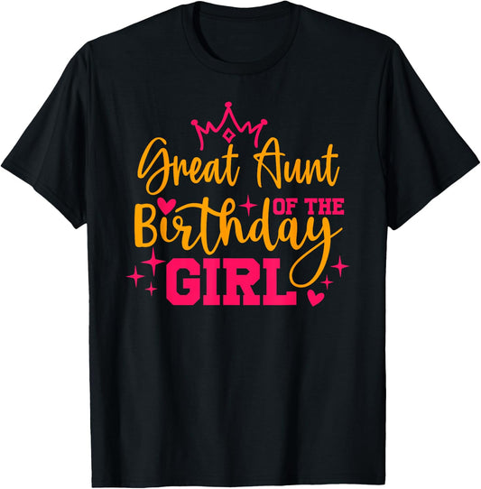 Cute Personalized Great Aunt Of The Birthday for Girl T-Shirt - T-Shirt | Black