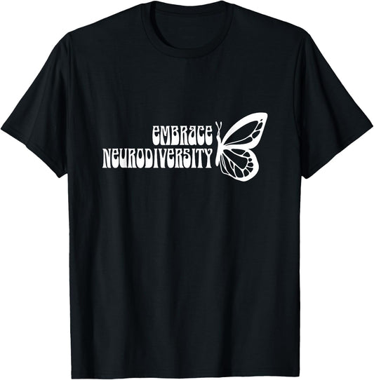 Embrace Neurodiversity Butterfly Mental Health Awareness T-Shirt - T-Shirt | Black