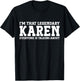 Karen Personal Name Women Girl Funny Karen T-Shirt - T-Shirt | Black
