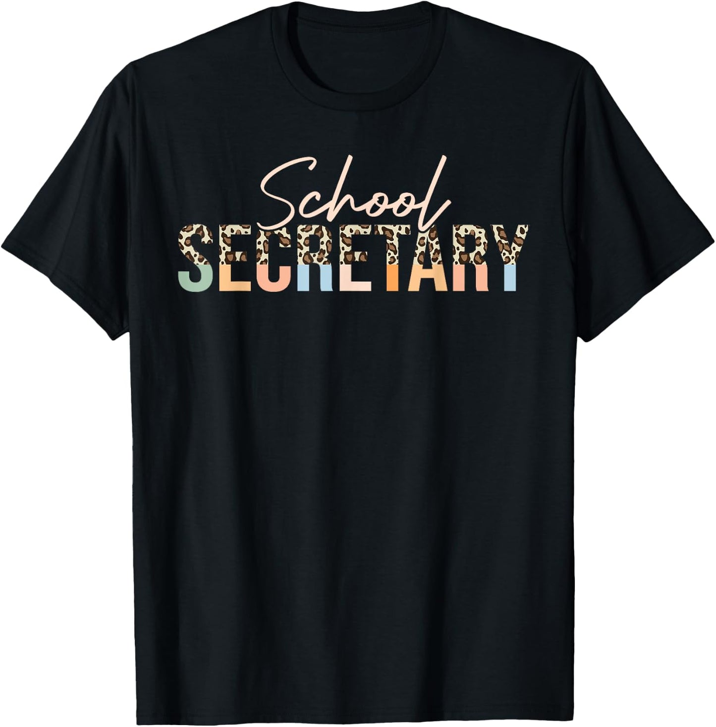 School Secretary leopard Cute School Secretary T-Shirt - T-Shirt | Black
