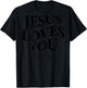 Jesus Loves You We Love Each Other (on back) T-Shirt - T-Shirt | Black
