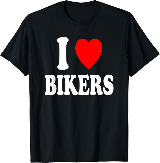 I Heart (Love) Bikers Sexy Hot Attraction Motorcycle T-Shirt - T-Shirt | Black
