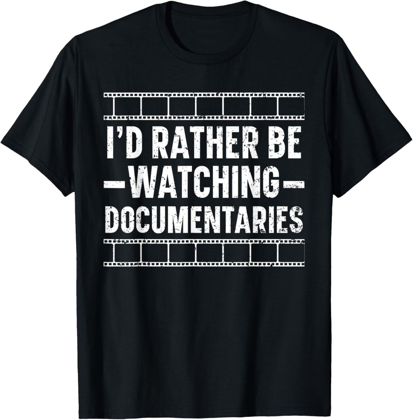 I'd Rather Be Watching Documentaries True Crime Documentary T-Shirt - T-Shirt | Black