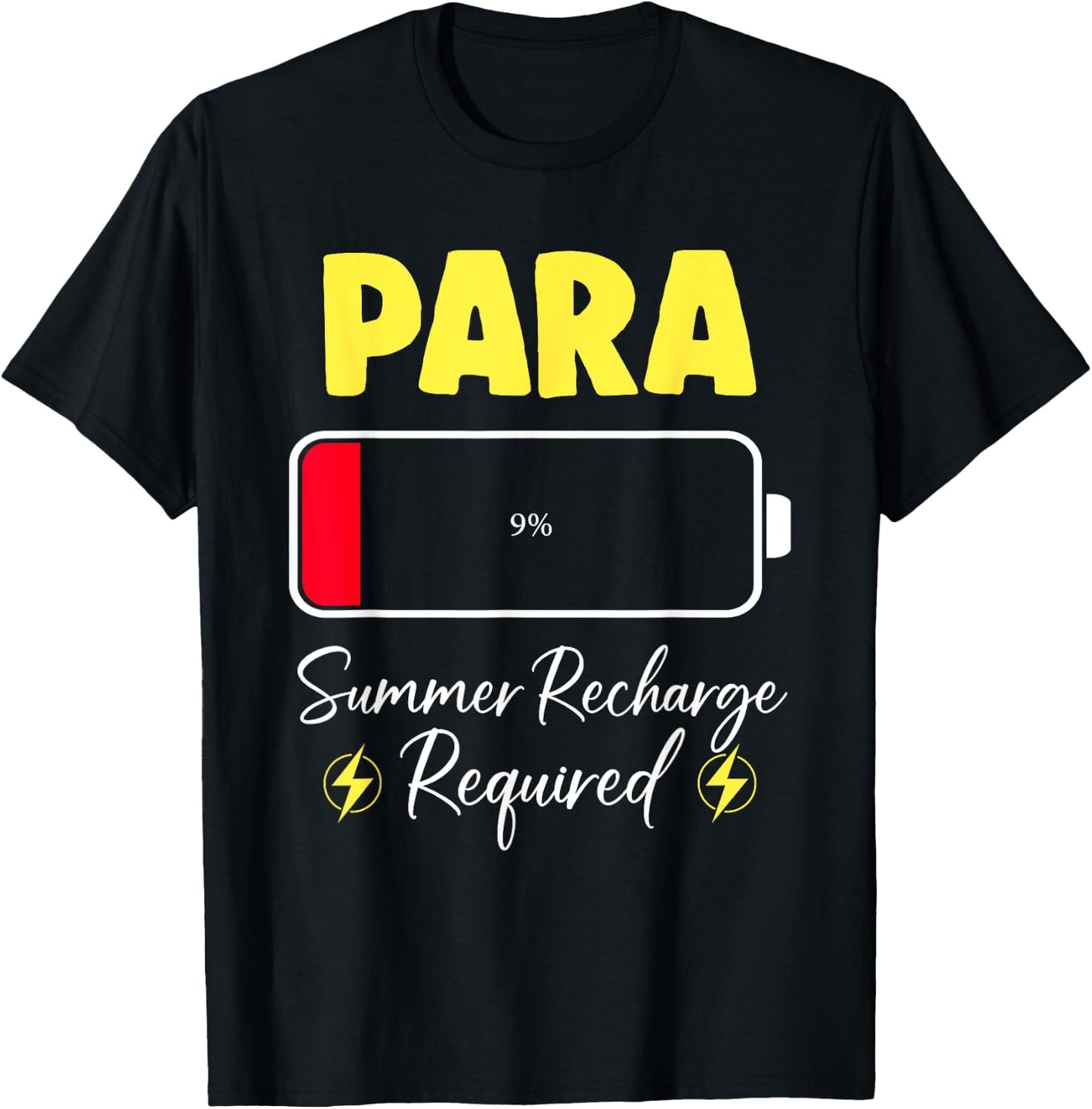 Paraprofessional Summer Recharge Required Last Day School T-Shirt - T-Shirt | Black