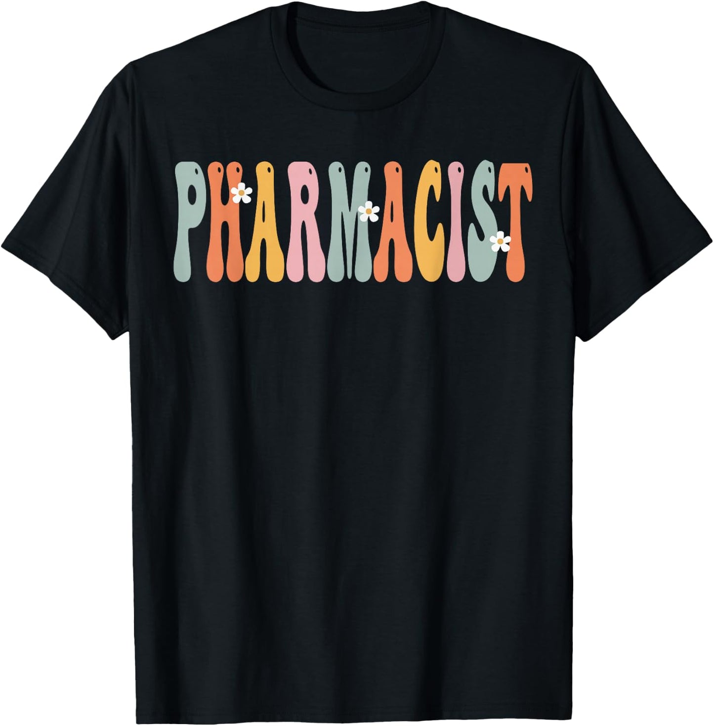 Pharmacist Week Groovy Appreciation Day For Work T-Shirt - T-Shirt | Black