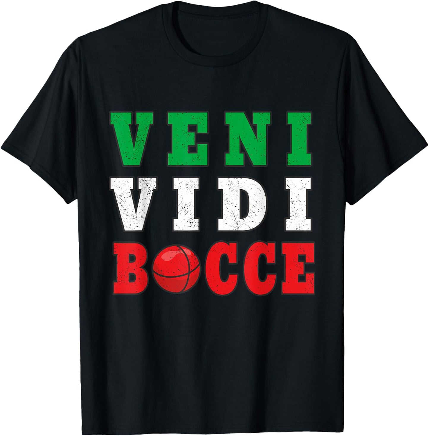 Bocce Veni Vidi Bocce Funny Bocce Player T-Shirt - T-Shirt | Black