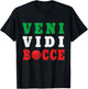 Bocce Veni Vidi Bocce Funny Bocce Player T-Shirt - T-Shirt | Black