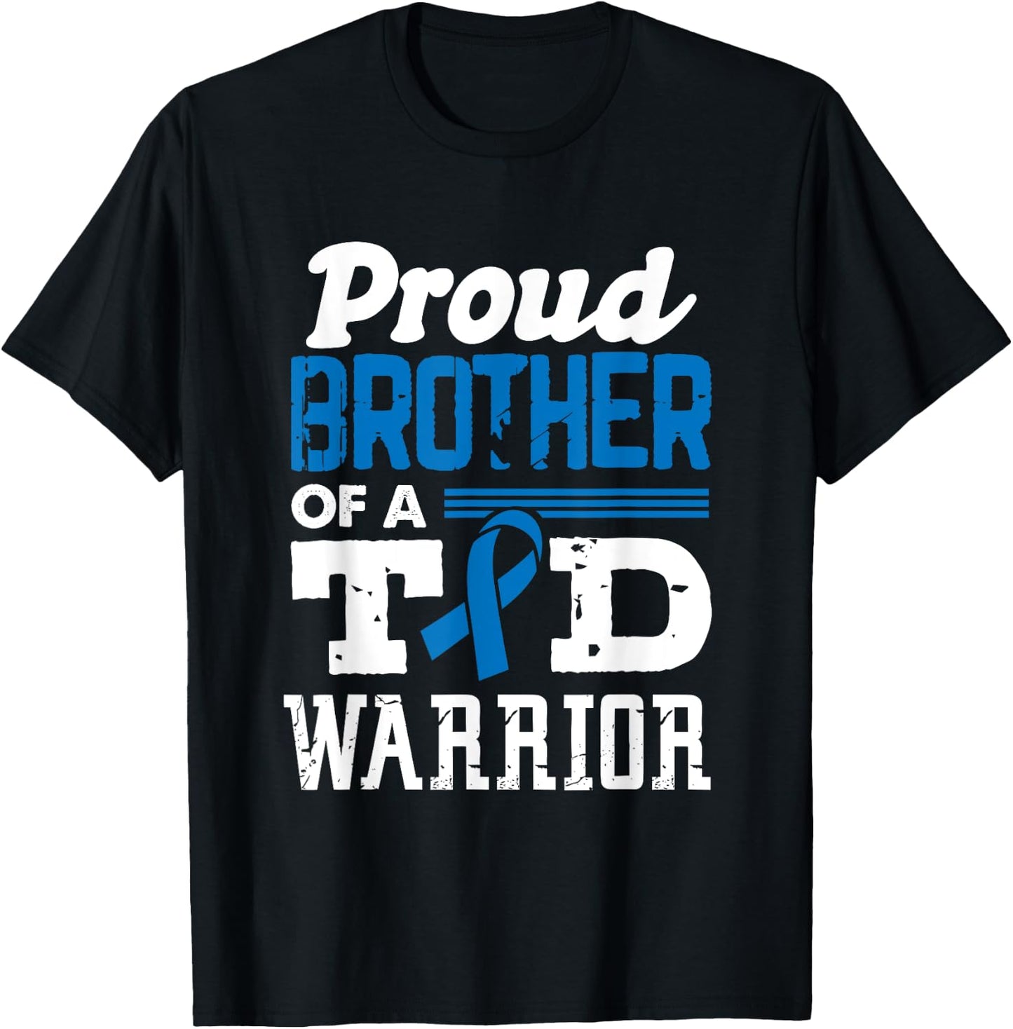 Diabetes Proud Brother Of A T1D Warrior Support Month T-Shirt - T-Shirt | Black