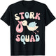 Stork Squad Matching Labor and Delivery Nurse Team T-Shirt - T-Shirt | Black