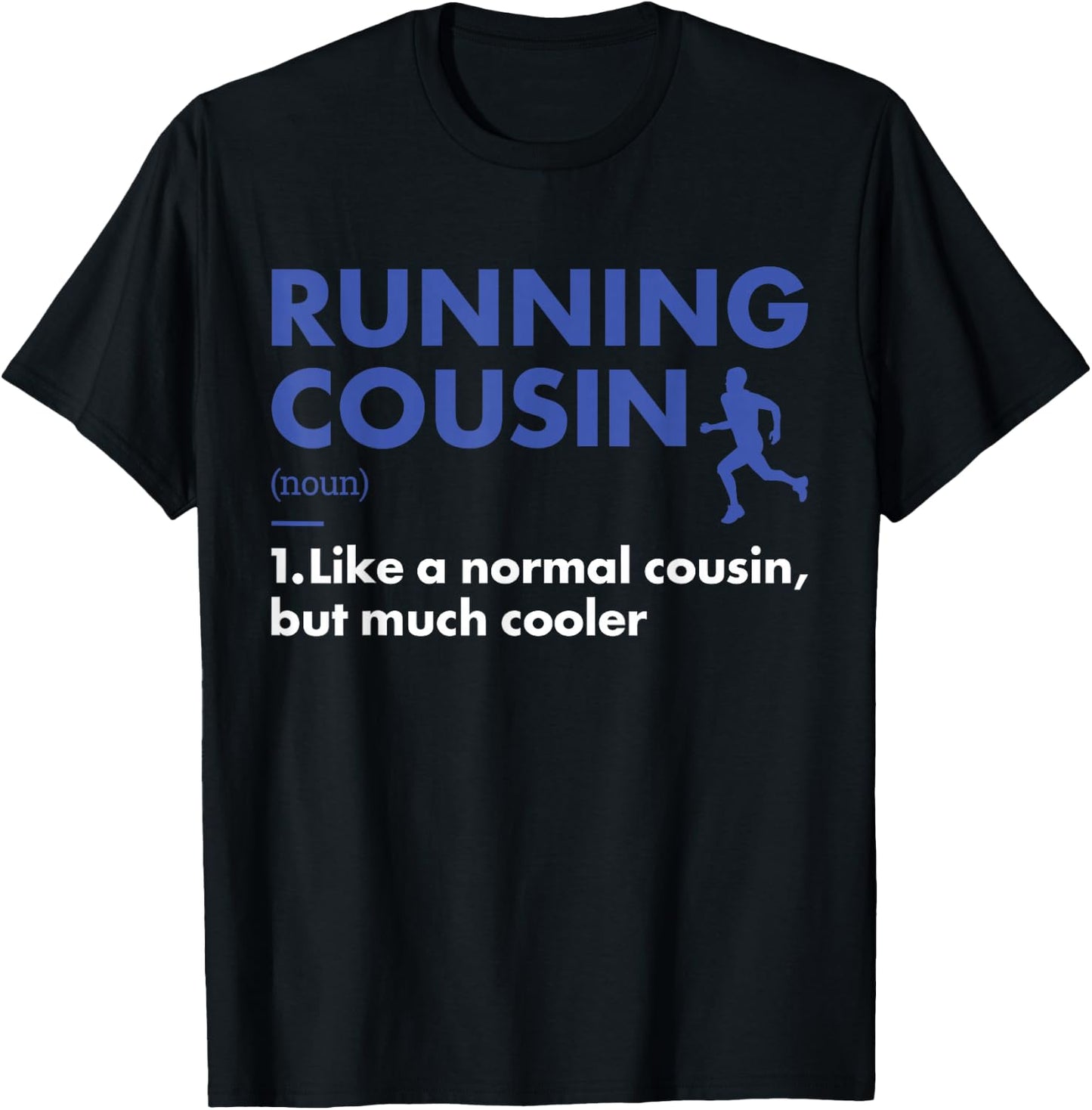 Sport Cousin Definition Running T-Shirt - T-Shirt | Black