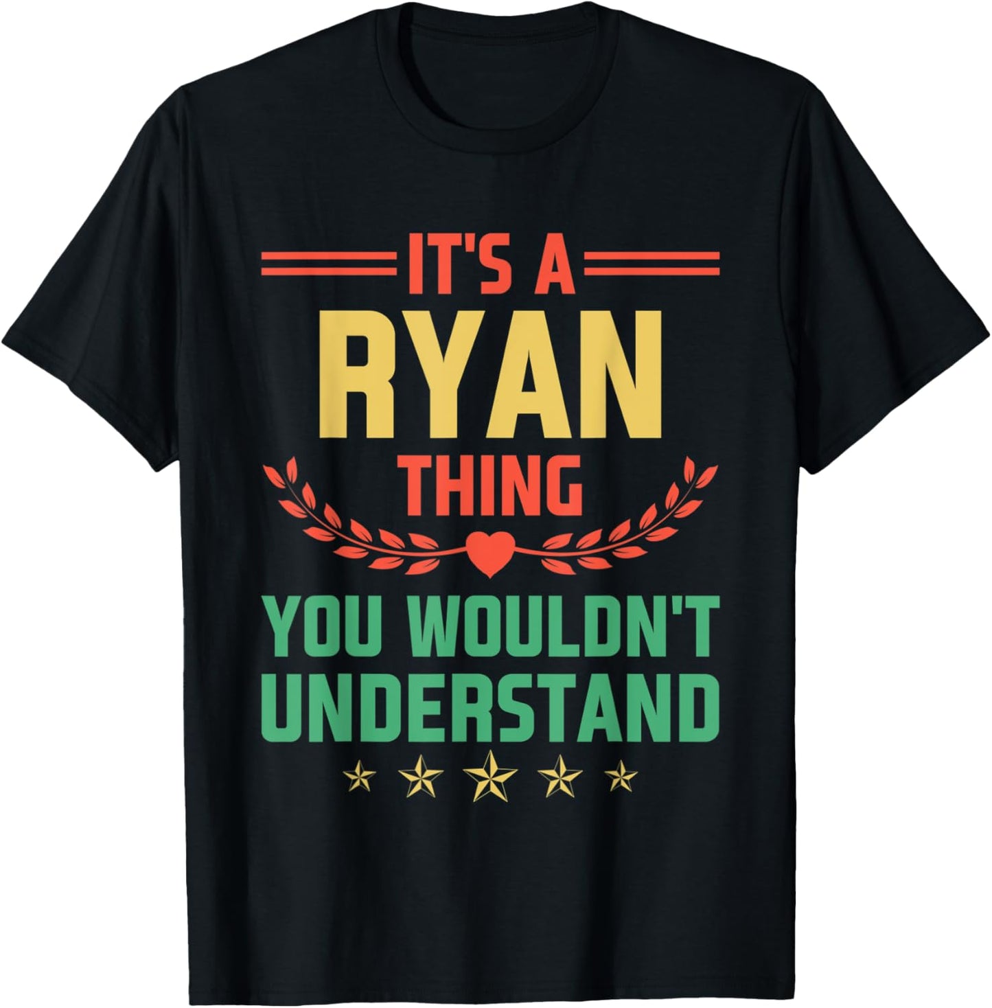 It's a Ryan Thing You Wouldn't Understand Funny Name T-Shirt - T-Shirt | Black