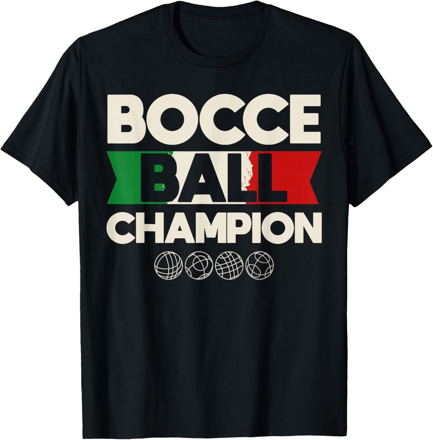 Bocce Ball Champion Bocce Lover Bocci Bocce Player T-Shirt - T-Shirt | Black