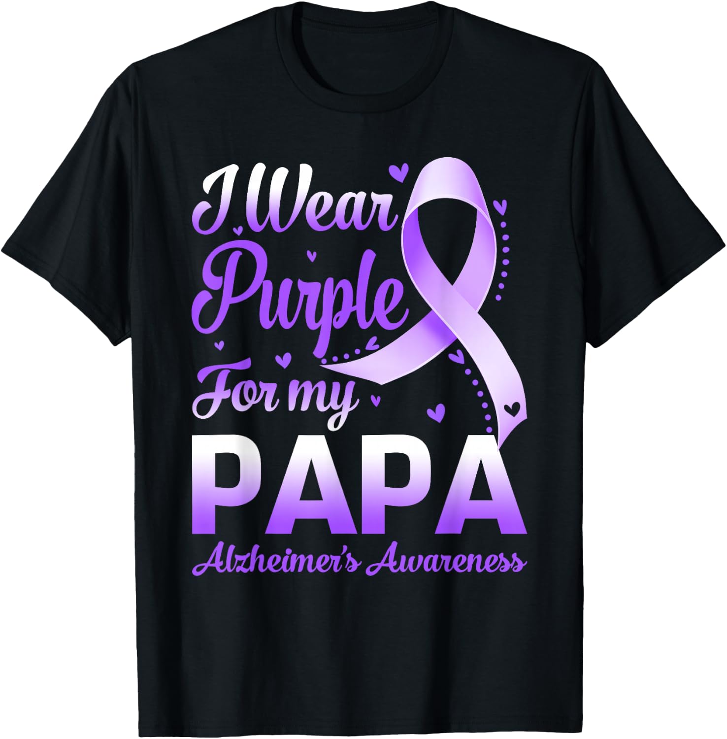 I Wear Purple For My Papa Alzheimer's Awareness Ribbon T-Shirt - T-Shirt | Black