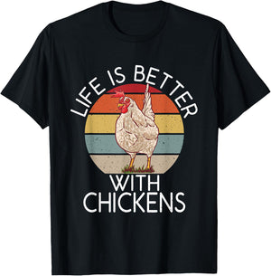 Life is better with Chickens Hen Chicken Lover T-Shirt - T-Shirt | Black