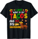 I Just Want To Eat Tacos And Pet My Dachshund Cinco De Mayo T-Shirt - T-Shirt | Black