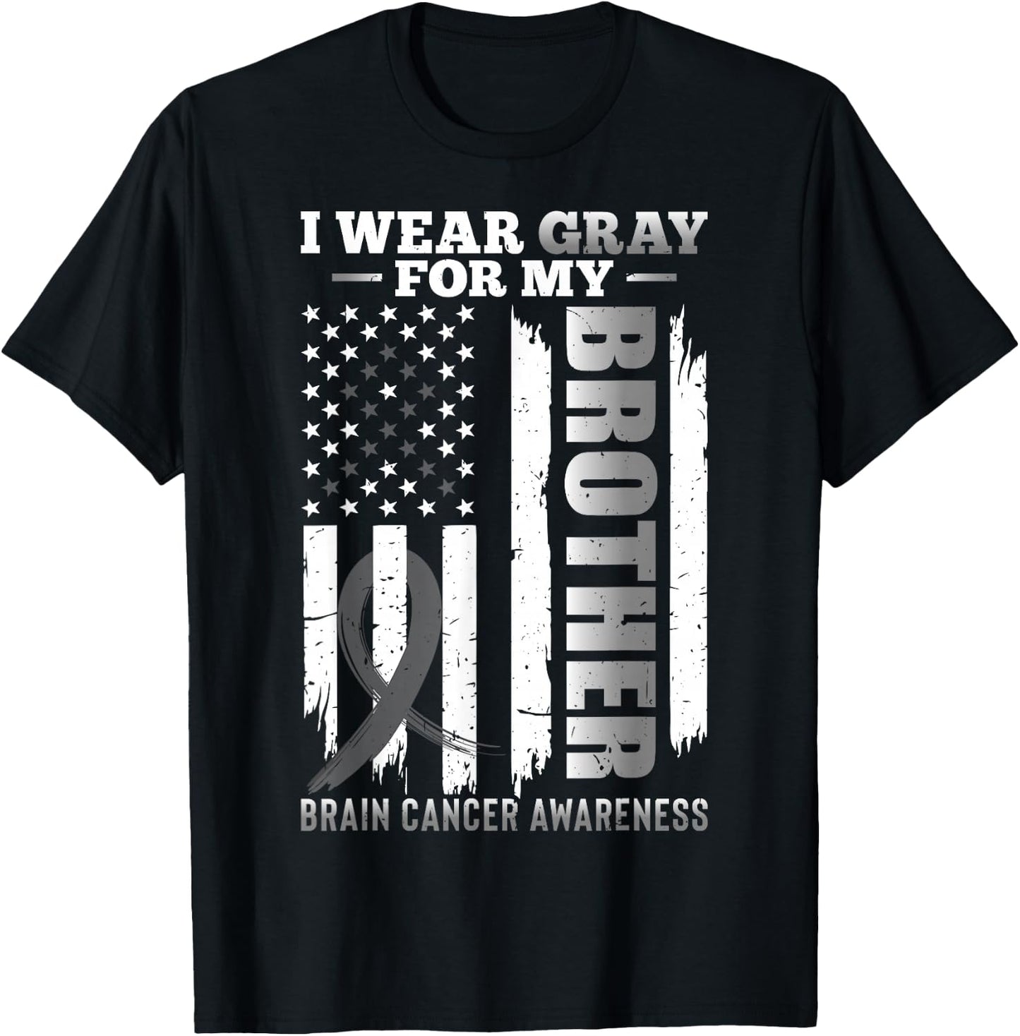 I Wear Gray for My Brother - USA Flag Brain Cancer Awareness T-Shirt - T-Shirt | Black