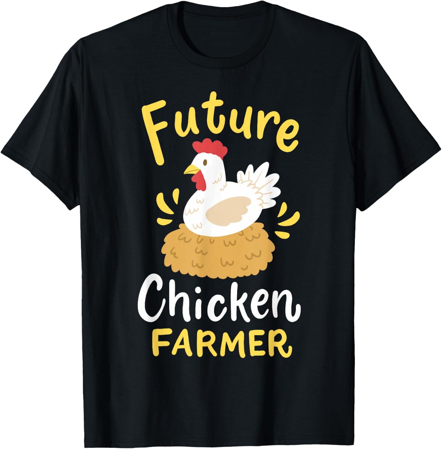 Future Chicken Farmer Rancher Farming T-Shirt - T-Shirt | Black