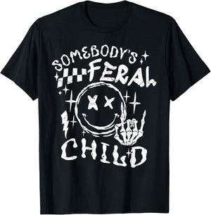 Somebody's Feral Child T-Shirt - T-Shirt | Black