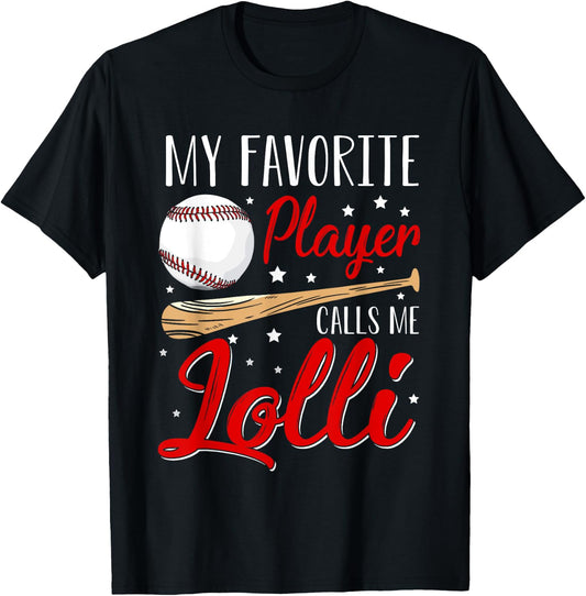 Baseball My Favorite Player Calls Me Lolli Heart Grandma T-Shirt - T-Shirt | Black