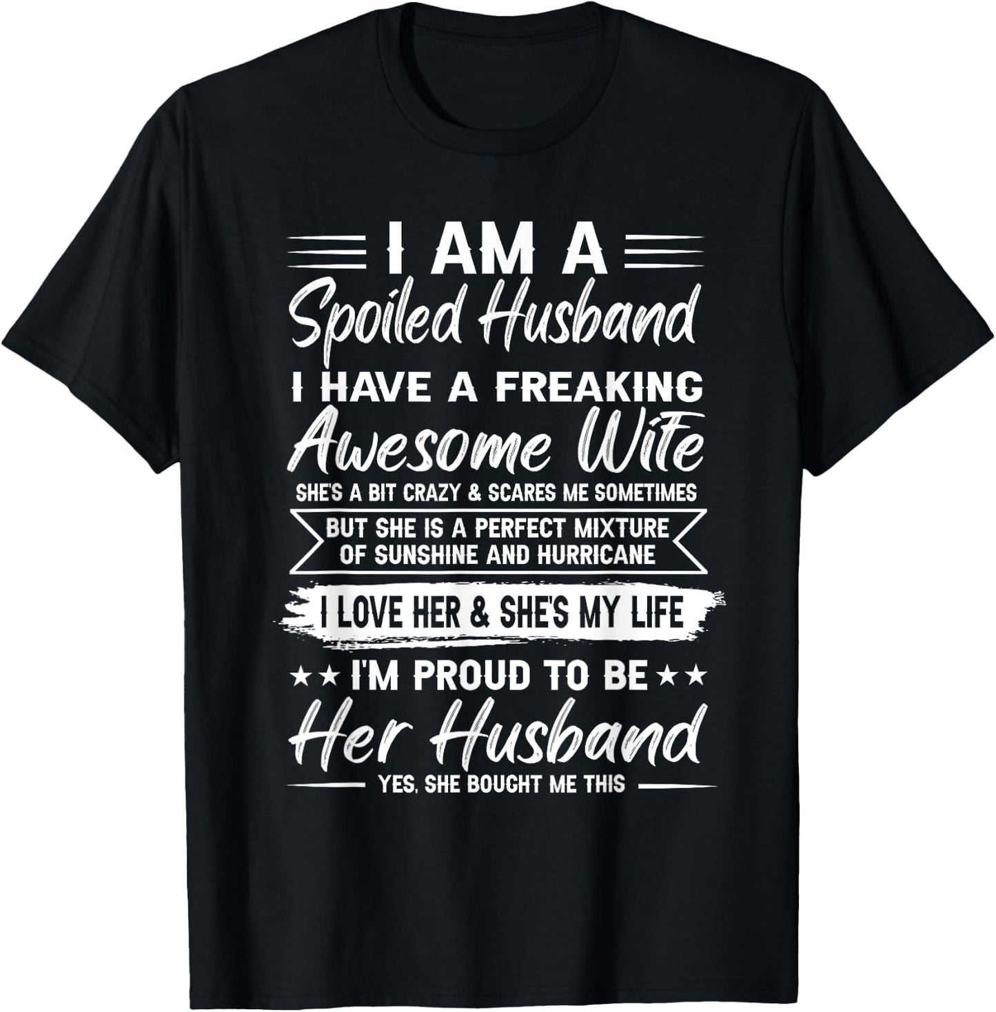 I Am A Spoiled Husband I Have A Freaking Awesome Wife T-Shirt - T-Shirt | Black
