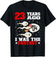 23 Years Ago I Was The Fastest Sperm 23rd Birthday T-Shirt - T-Shirt | Black