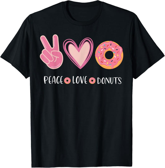 Peace Love Donuts Chocolate Food Lovers Doughnut Funny T-Shirt - T-Shirt | Black