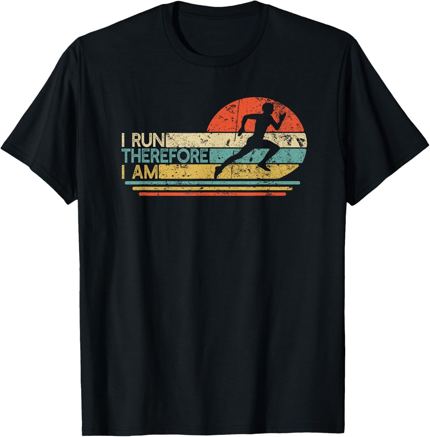 I Run Therefore I am | Track and Field Runner | Running T-Shirt - T-Shirt | Black