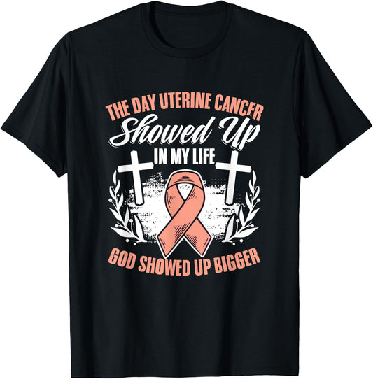 Showed Up Endometrial Cancer Uterine Cancer Awareness T-Shirt - T-Shirt | Black