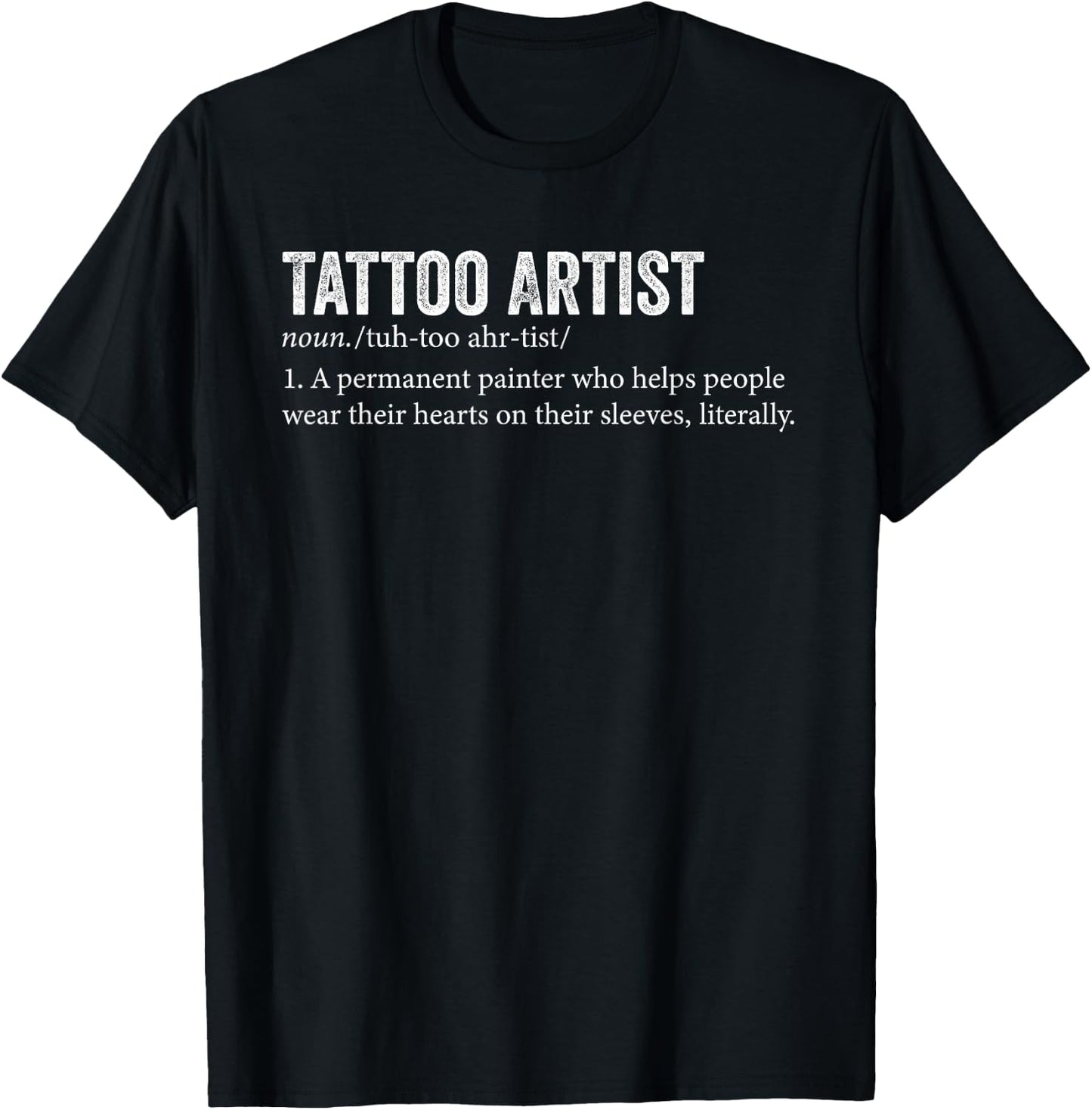 Tattoo Artist Men Women Team Definition Tattoo Artist T-Shirt - T-Shirt | Black