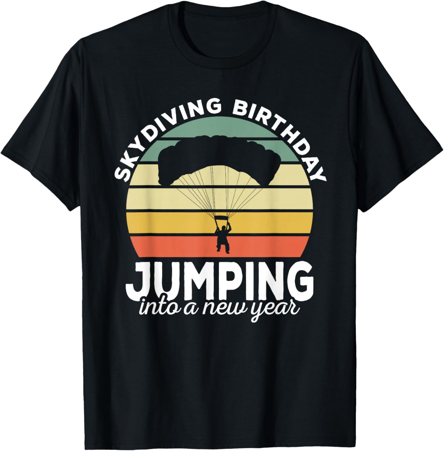 Funny Skydiver Retro Designs Skydiving Birthday Parachuting Vintage Black -Adults T-Shirt - T-Shirt | Black