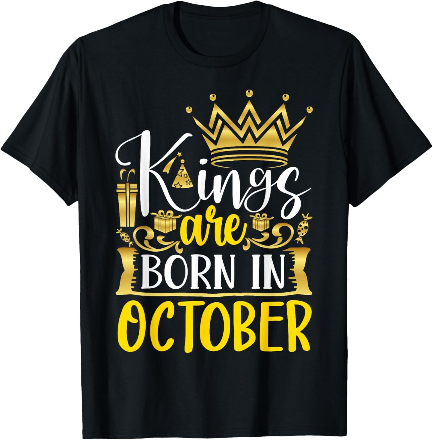 Kings are Born in October Birthday Gifts Him T-Shirt - T-Shirt | Black