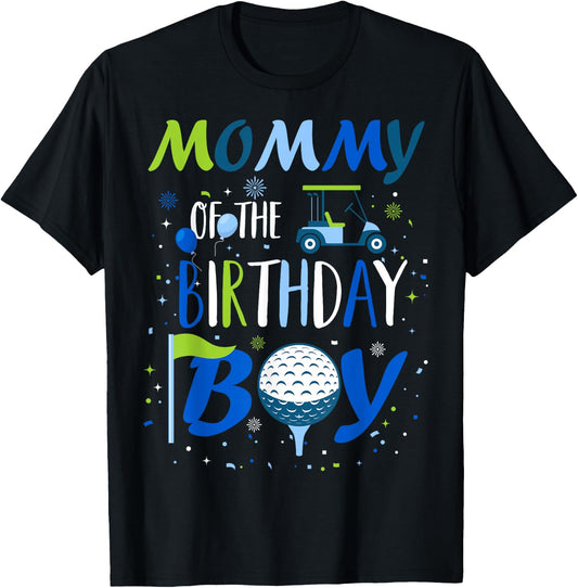 Mommy of The Birthday Boy Hole in One Golf Sport Matching T-Shirt - T-Shirt | Black