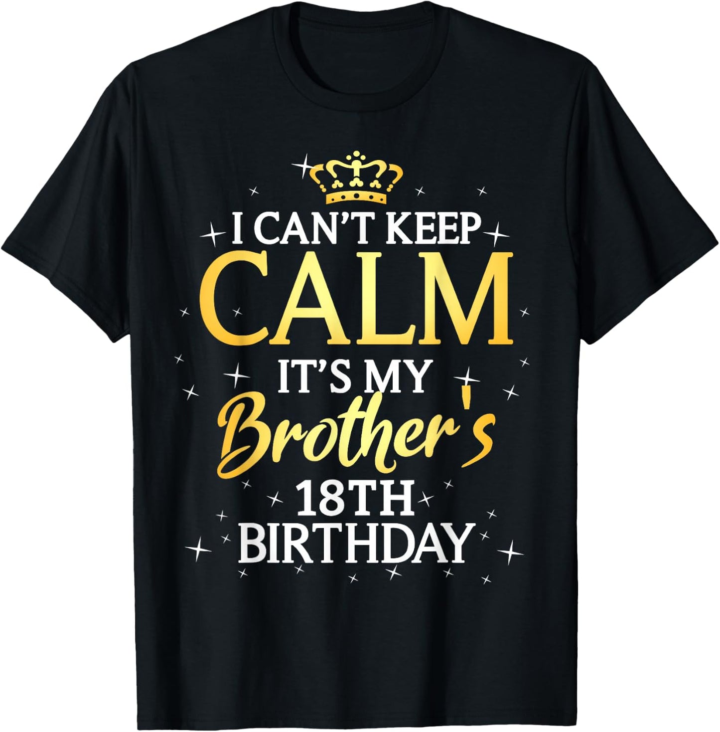 18 Years Old Birthday Gift It's My Brother 18th Birthday T-Shirt - T-Shirt | Black