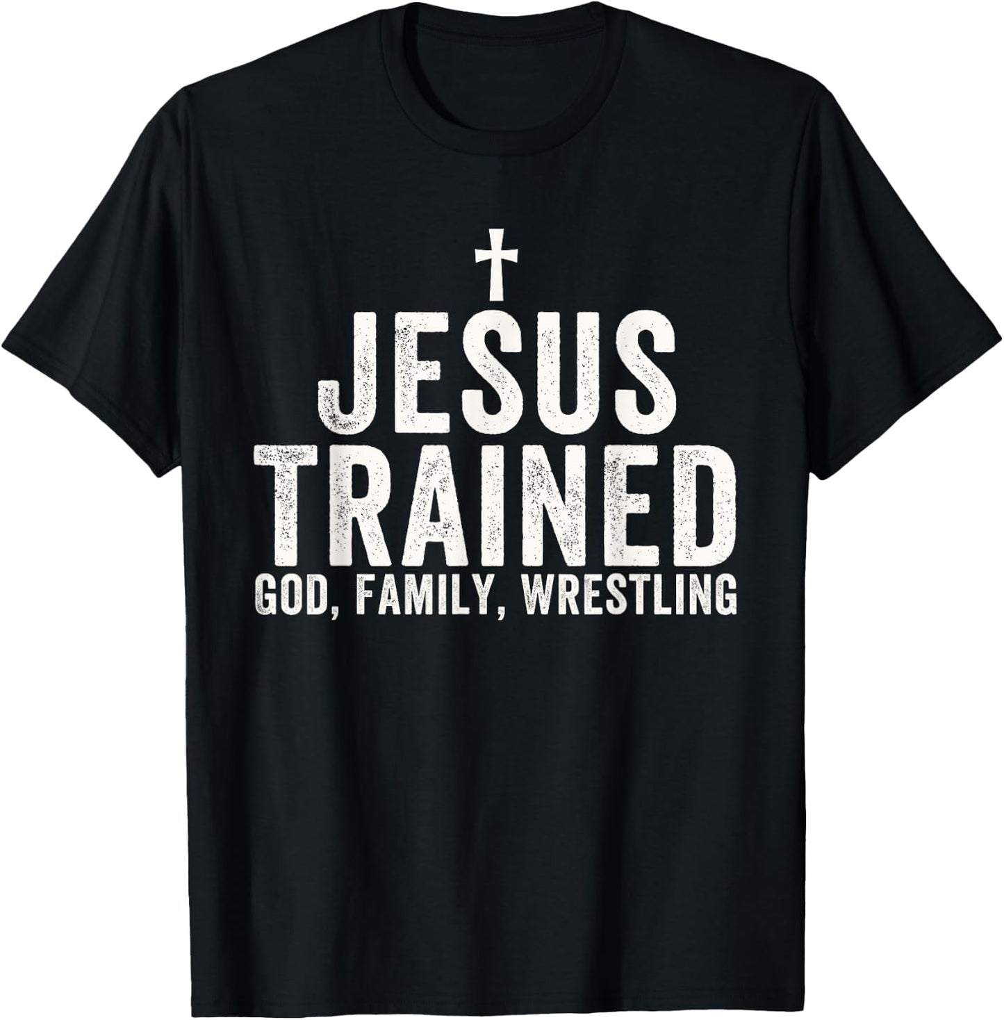 Jesus Trained, God Family Wrestling, Christian Wrestling T-Shirt - T-Shirt | Black