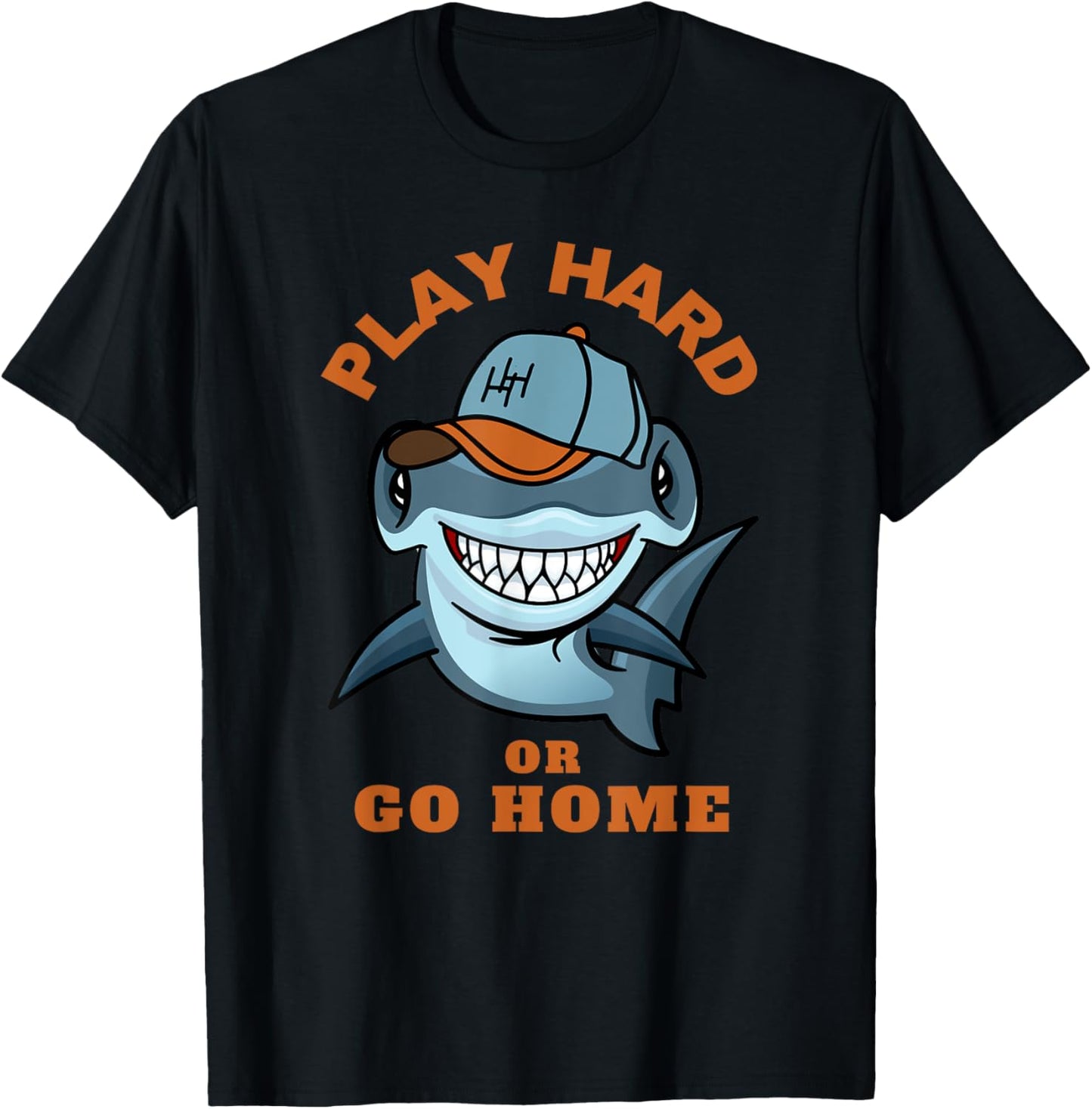 Play Hard or Go Home Funny Hammerhead Shark Baseball T-Shirt - T-Shirt | Black