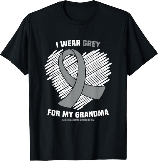 I Wear Grey For My Grandma GBM Glioblastoma Awareness T-Shirt - T-Shirt | Black