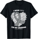 I Wear Grey For My Grandma GBM Glioblastoma Awareness T-Shirt - T-Shirt | Black
