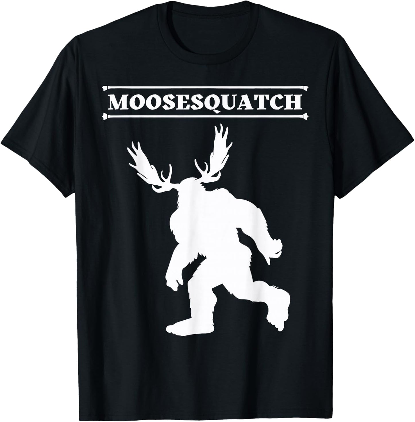 White Moosesquatch Funny Moose-Sassquatch Cryptid Creature T-Shirt - T-Shirt | Black