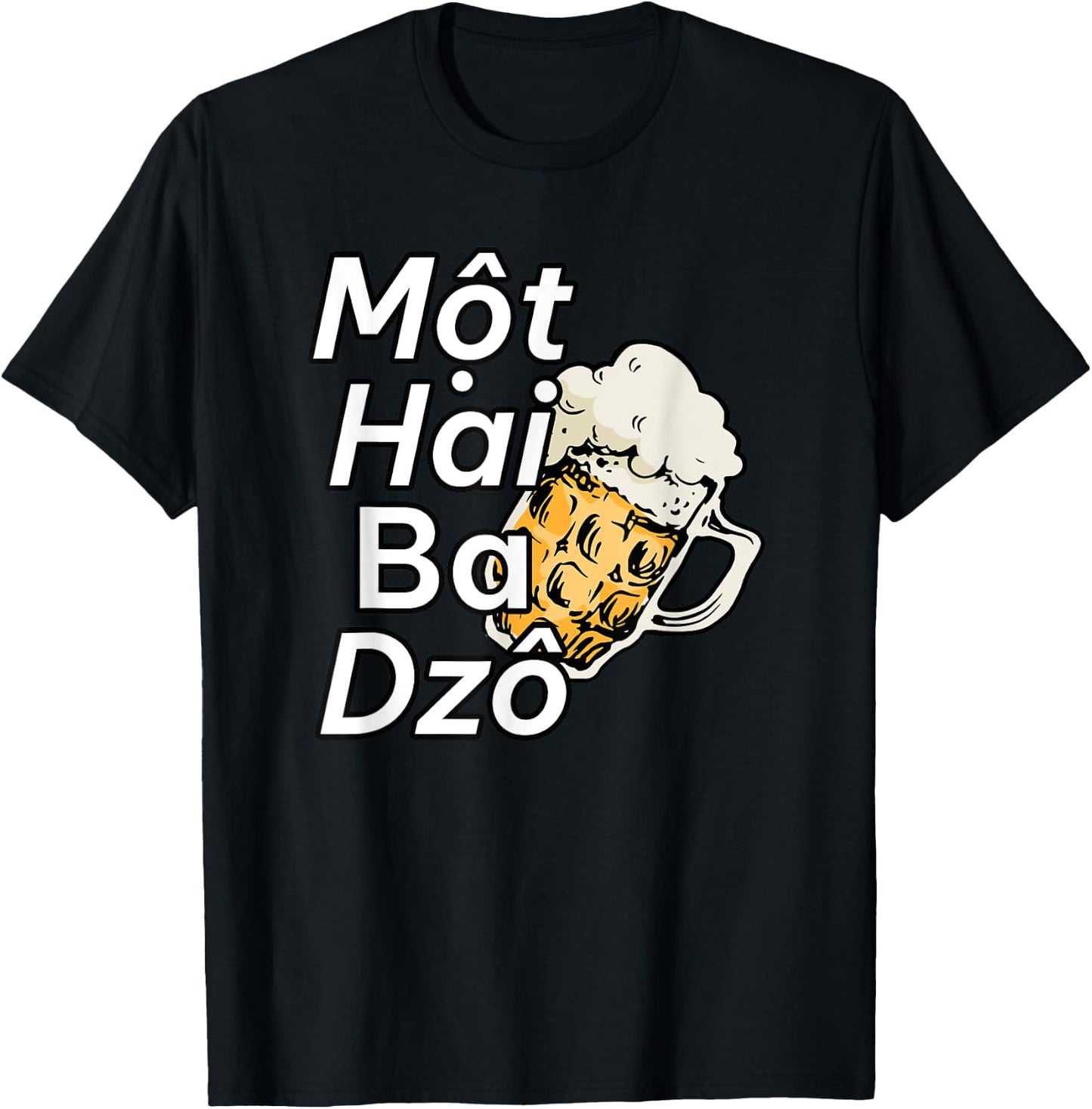 Vietnam Beer Vietnamese Mot Hai Ba Dzo One Two Three Cheers T-Shirt - T-Shirt | Black
