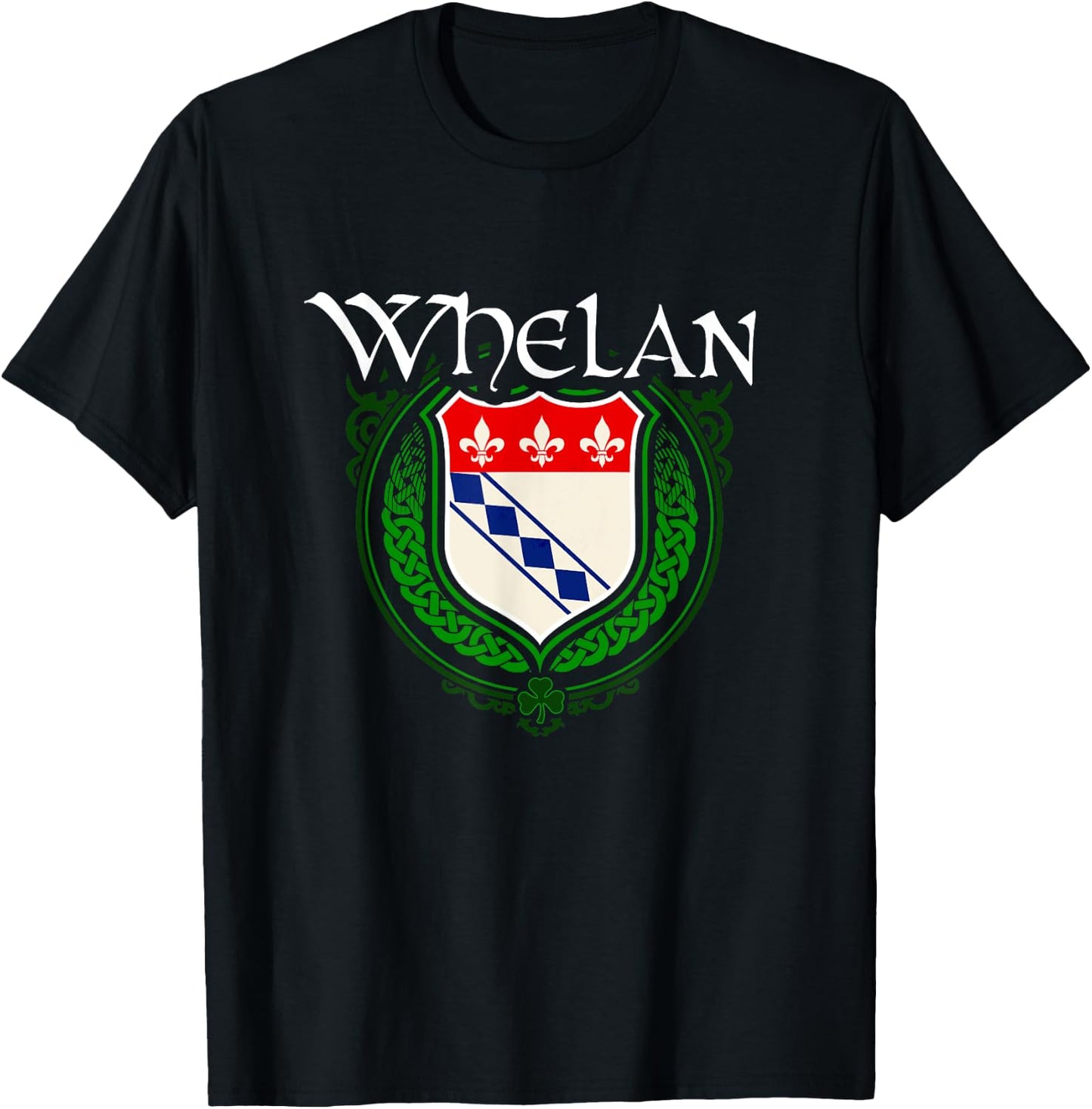 Whelan Surname Irish Clan Tartan Badge Ireland T-Shirt - T-Shirt | Black