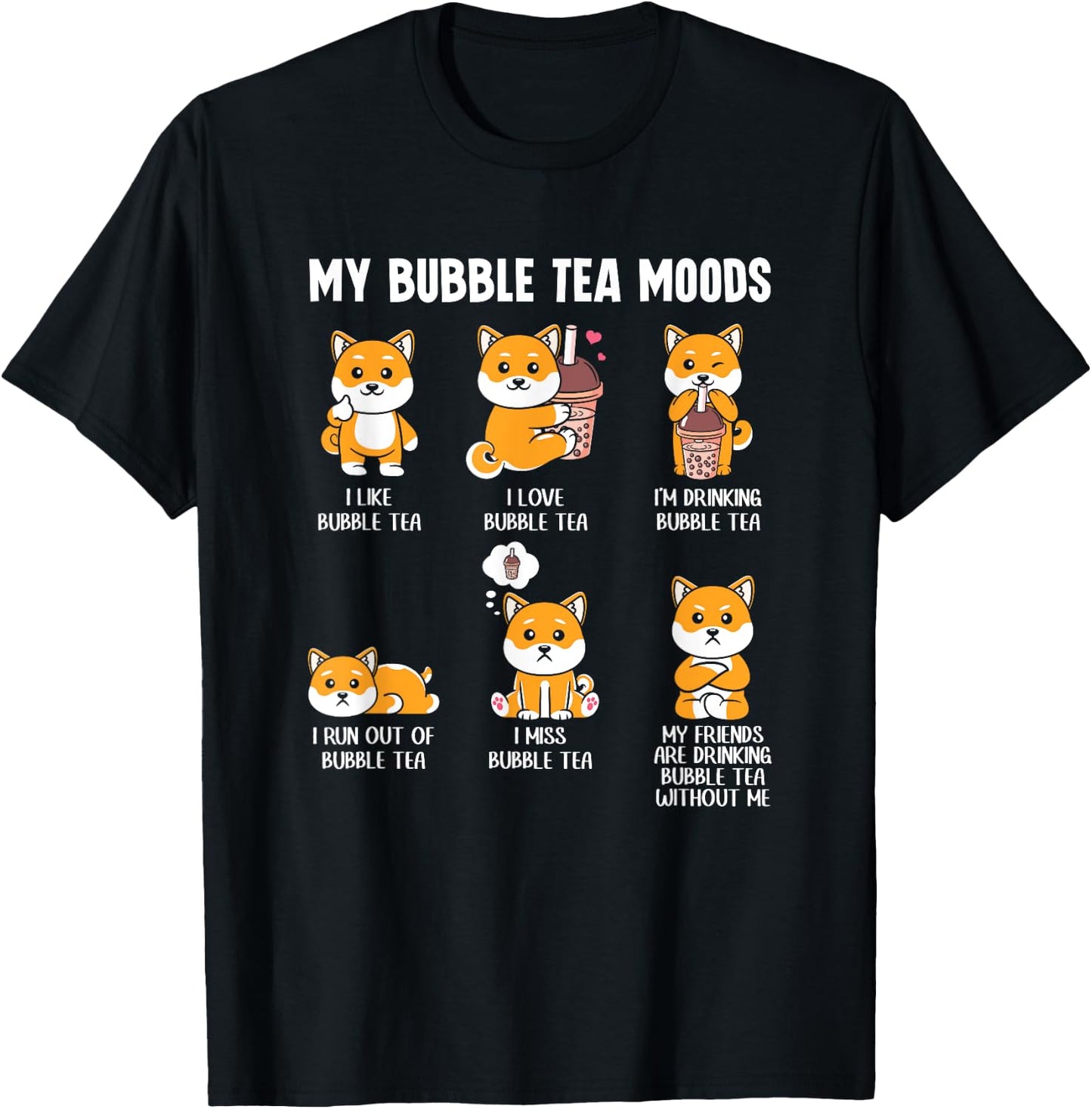 My Bubble Tea Moods Cute Kawaii Boba Tea Bubble Tea T-Shirt - T-Shirt | Black