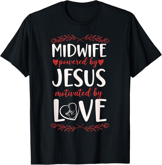 Nurse Midwife Birth Worker Faith Jesus Christian Midwife T-Shirt - T-Shirt | Black
