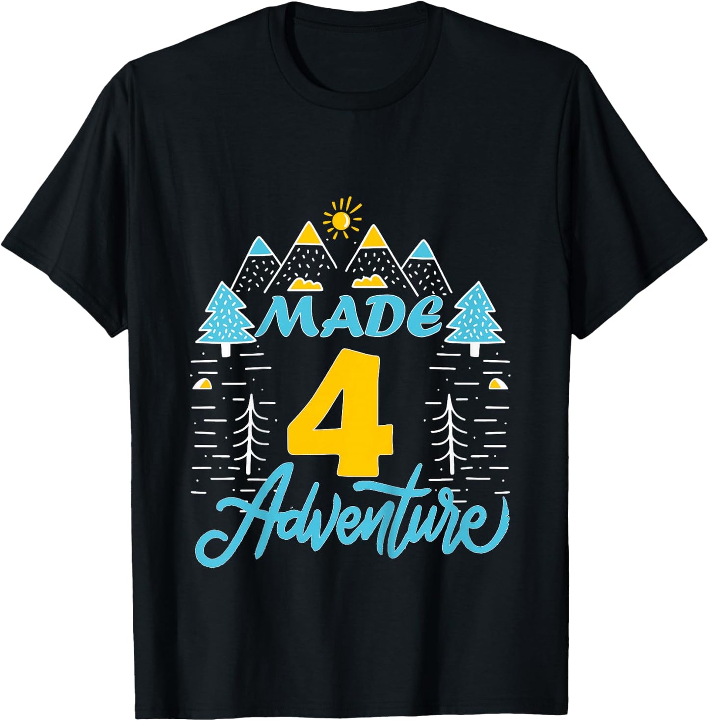 Made four adventure 4th Birthday camping themed Party T-Shirt - T-Shirt | Black