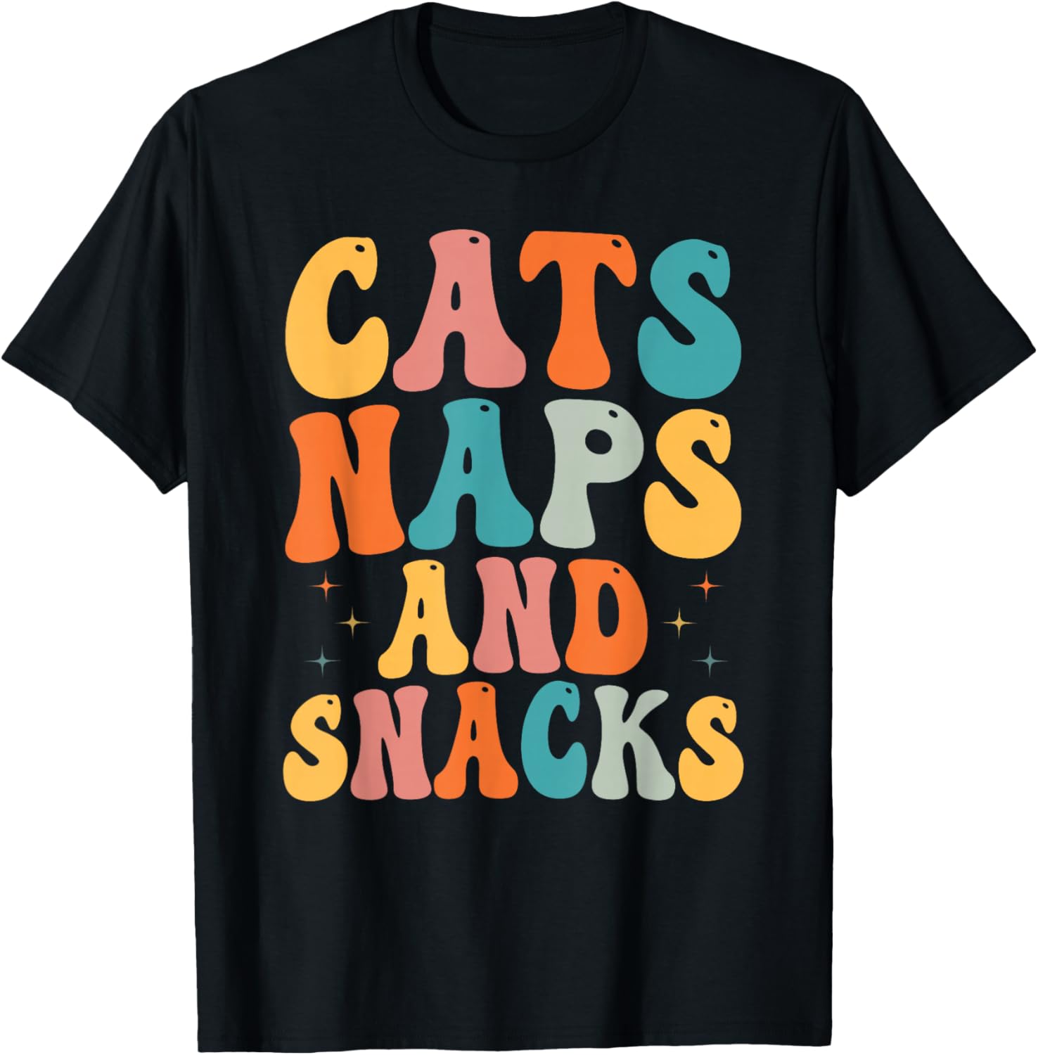 Cat Lovers Cat Owners Cats Naps And Snacks Gift T-Shirt - T-Shirt | Black