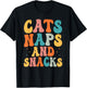 Cat Lovers Cat Owners Cats Naps And Snacks Gift T-Shirt - T-Shirt | Black