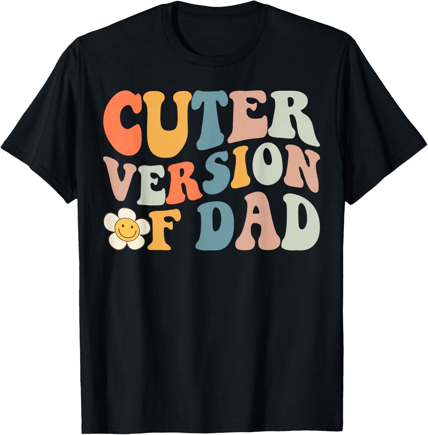 Cuter Version of Dad T-Shirt - T-Shirt | Black