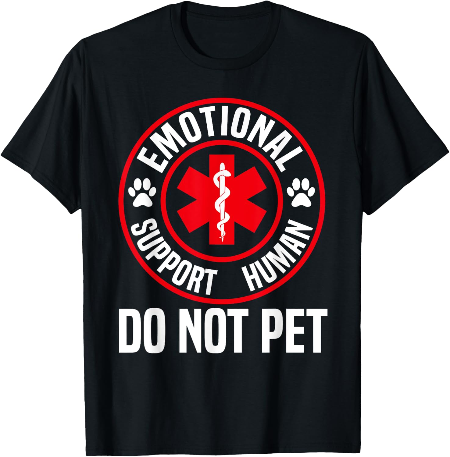 Emotional Support Human shirt Do Not Pet Emotional Support T-Shirt - T-Shirt | Black