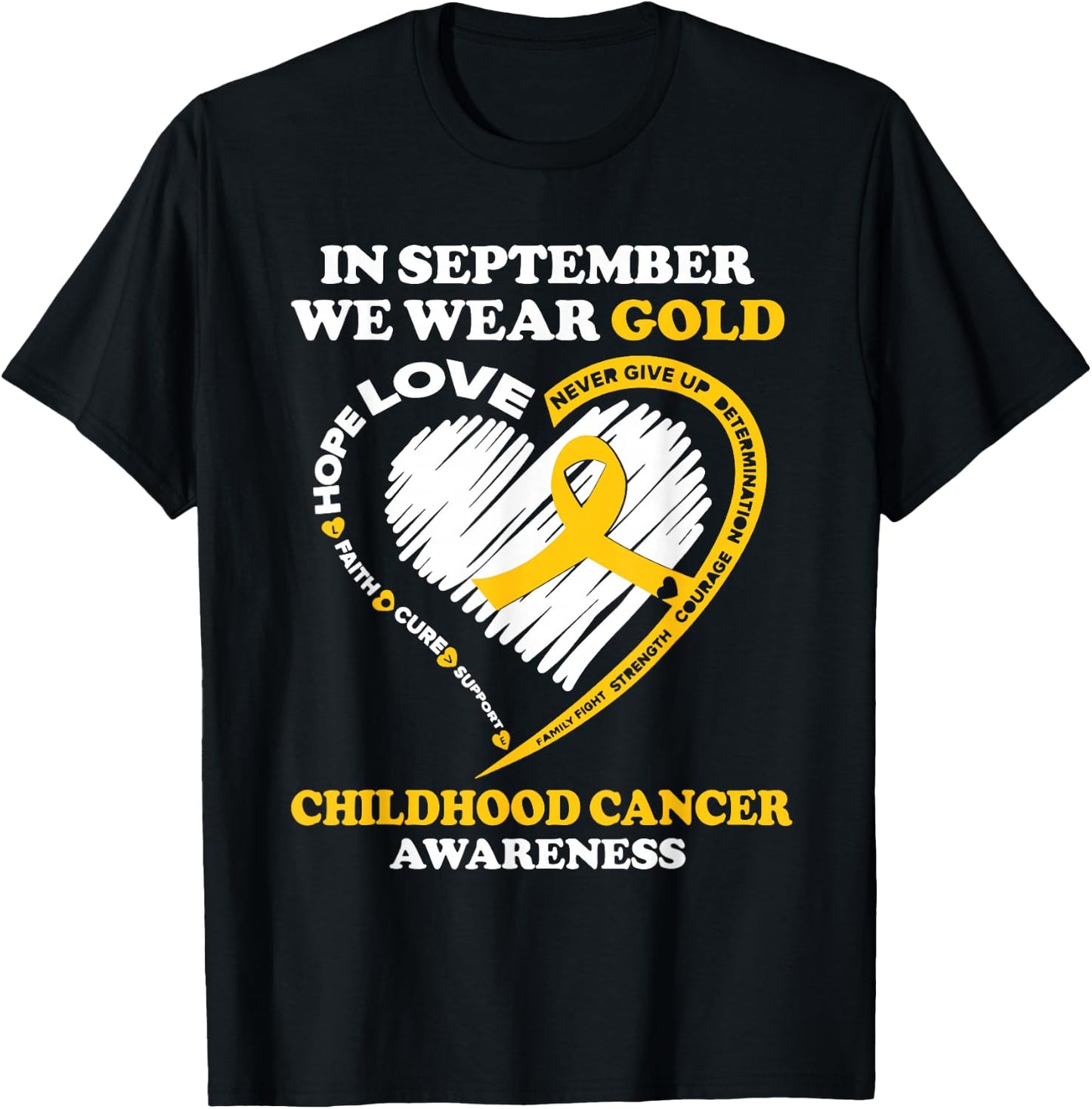 Childhood Cancer Awareness Shirts In September We Wear Gold T-Shirt - T-Shirt | Black