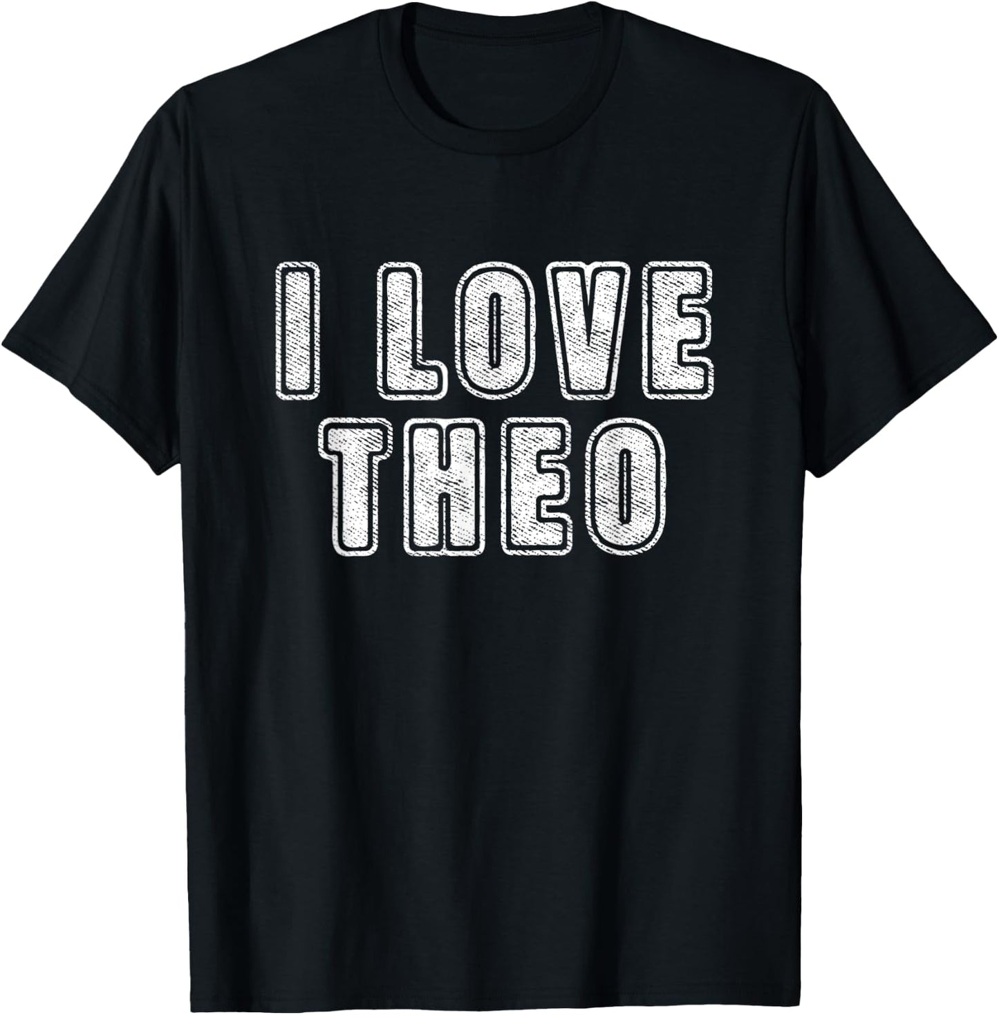 I Love Theo Retro Vintage Text Birth Names Best Theo T-Shirt - T-Shirt | Black
